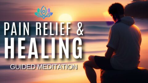 Guided Meditation for Pain Relief and Healing | Healing Meditation for Deep Rest