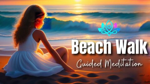 A Calming Walk Along the Beach Guided Meditation for Relaxation